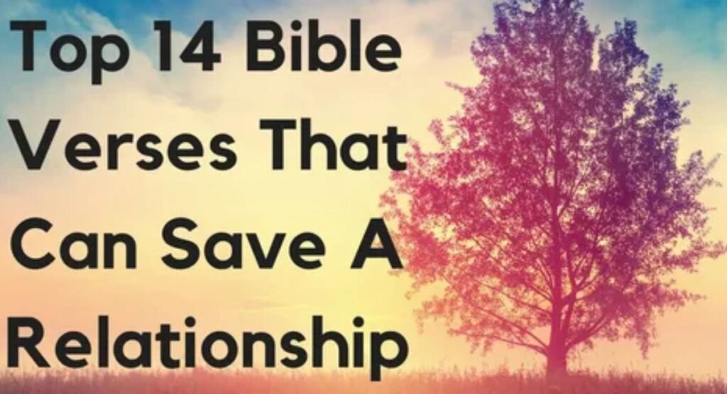 what does the bible say about love in relationships